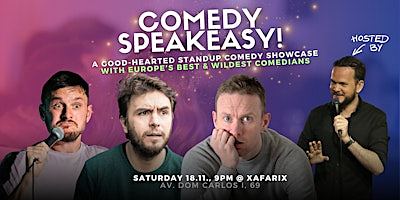 Comedy Speakeasy! International standup comedy  @ Xafarix