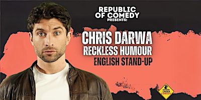 Chris Darwa: Reckless Humour @ Republic of Comedy