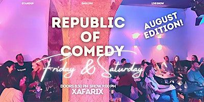 August at the Republic of Comedy - Friday & Saturday showcases!